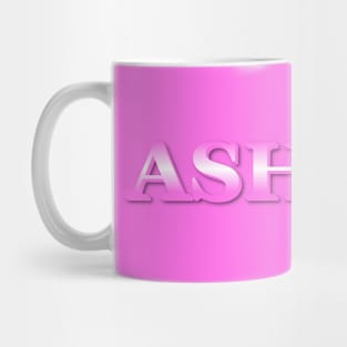 ASHLEY. MY NAME IS ASHLEY. SAMER BRASIL Mug